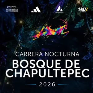 Imagen de Carrera Nocturna Bosque de Chapultepec 2026