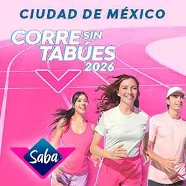 Carrera Saba® Corre Sin Tabúes CDMX 2026 2026 CDMX 5K, 10K, Caminata en Paseo de la Reforma