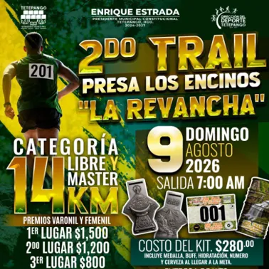 Gran Carrera Atlética Trail Presa Los Encinos "La Revancha"