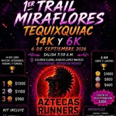 1er Trail Miraflores Tequixquiac
